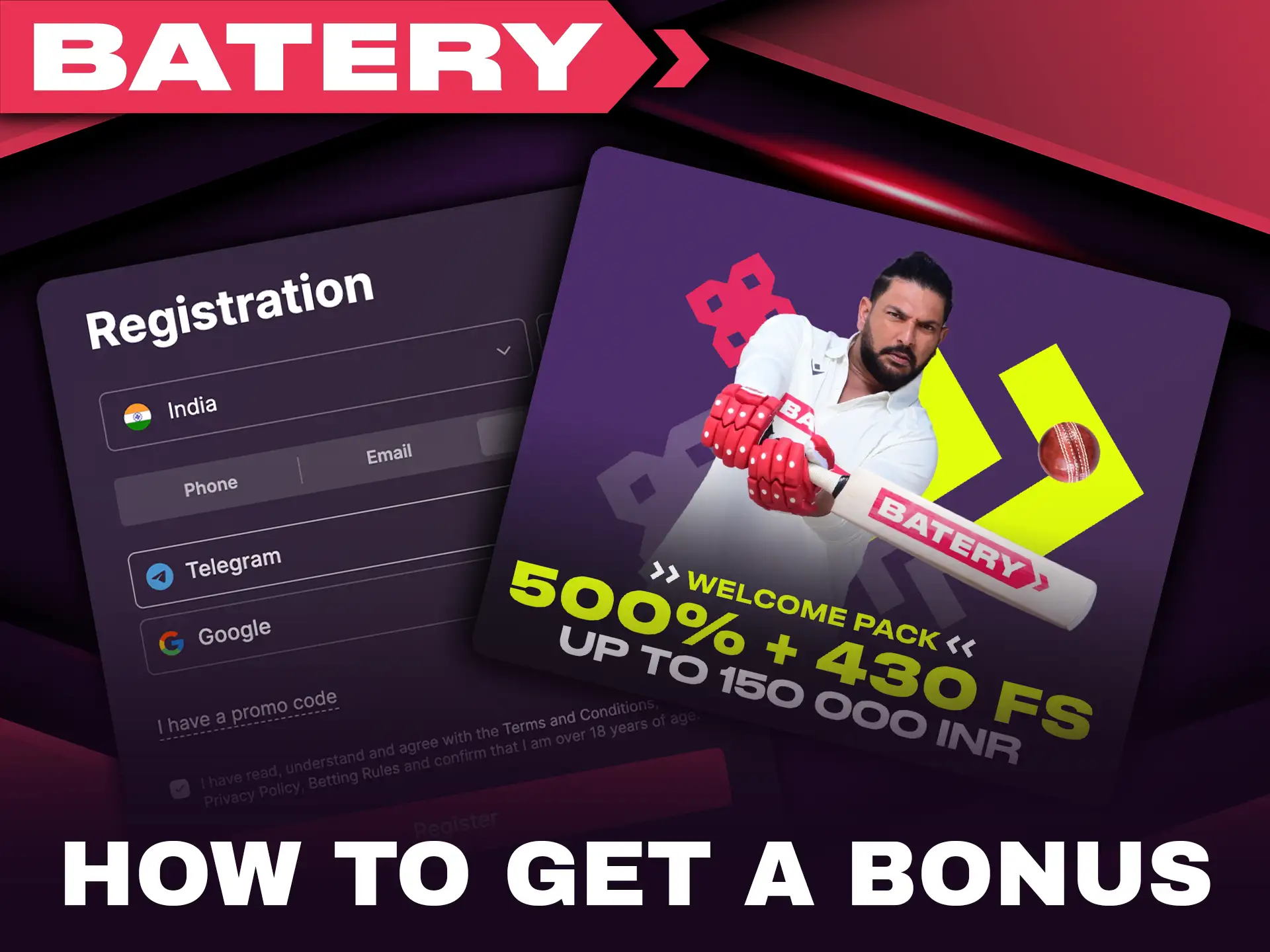 Get your Batery bonus and start playing with an advantage.