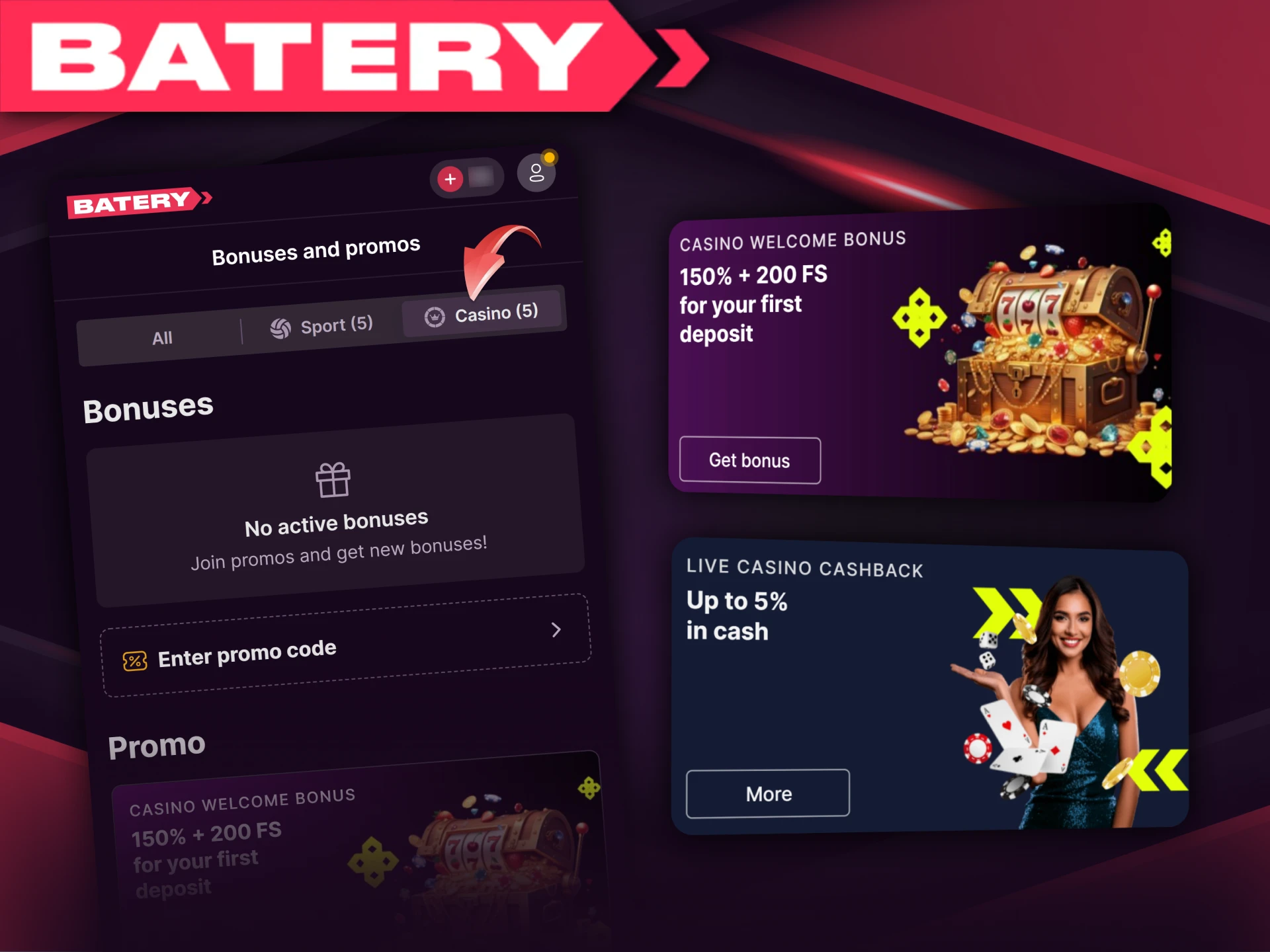 Batery offers bonuses for both new and registered users.